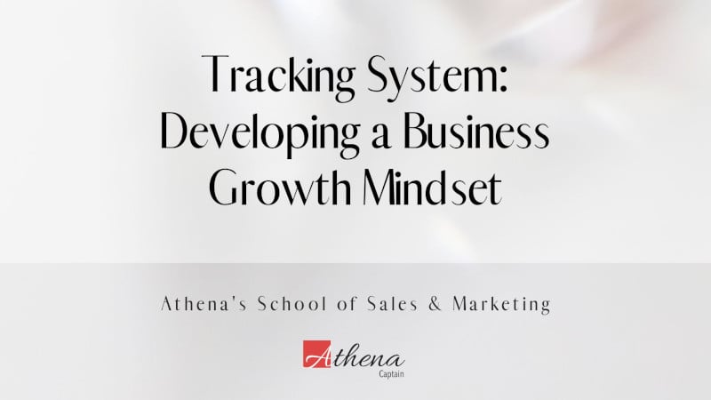 Tracking System: Develop a Business Growth Mindset